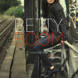 BettyBoom : Contre Toi